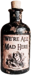 We’re all mad here bottle